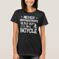Mens Never Underestimate An Old Guy On a Bicycle L