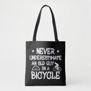Mens Never Underestimate An Old Guy On a Bicycle L Tote Bag
