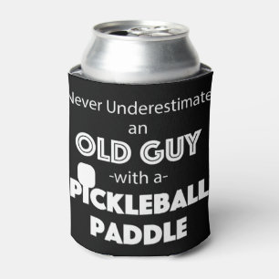 Mens Never Underestimate an old guy with a Pickleb Can Cooler