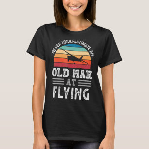 Mens Never Underestimate An Old Man At Flying Fath T-Shirt