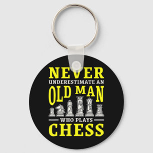 Mens Never Underestimate An Old Man Who Plays Ches Keychain