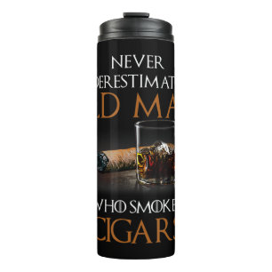 Mens Never Underestimate An Old Man Who Smokes Cig Thermal Tumbler