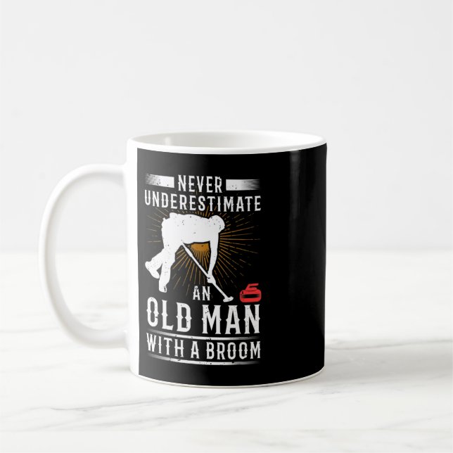 Mens Never Underestimate An Old Man With A Broom C Coffee Mug (Left)