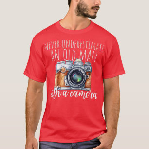 Mens Never Underestimate An Old Man With A Camera T-Shirt