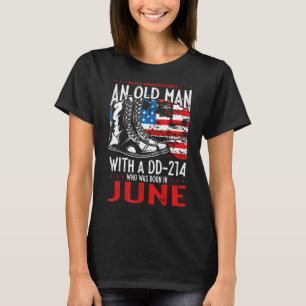 Mens Never Underestimate An Old Man With A Dd 214 T-Shirt