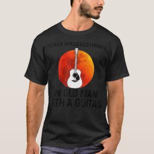 Mens Never underestimate an old man with a Guitar T-Shirt