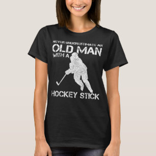 Mens Never Underestimate An Old Man With A Hockey T-Shirt