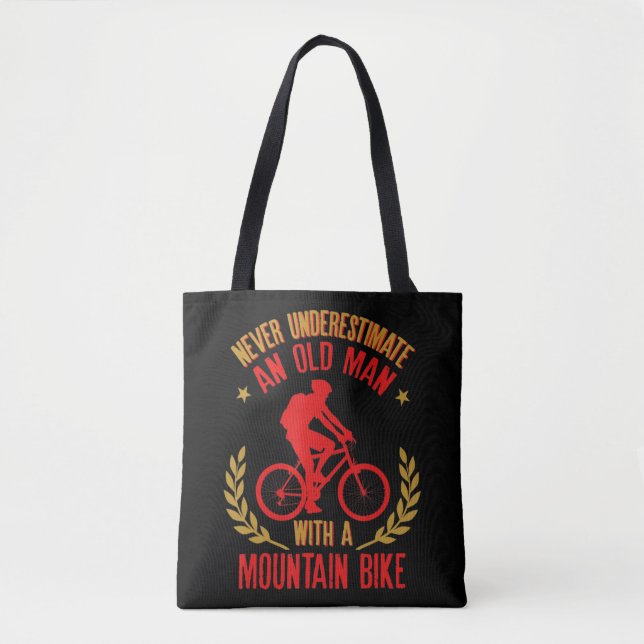 Mens Never Underestimate An Old Man With A Mountai Tote Bag (Front)