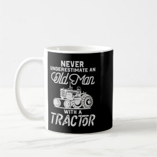 Mens Never Underestimate An Old Man With A Tractor Coffee Mug