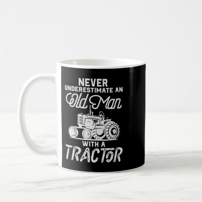 Mens Never Underestimate An Old Man With A Tractor Coffee Mug (Left)