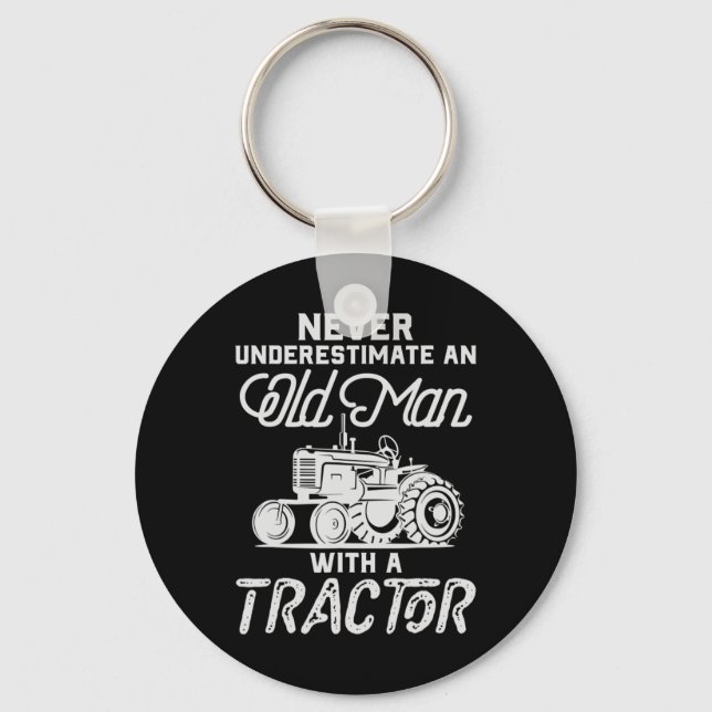Mens Never Underestimate An Old Man With A Tractor Keychain (Front)