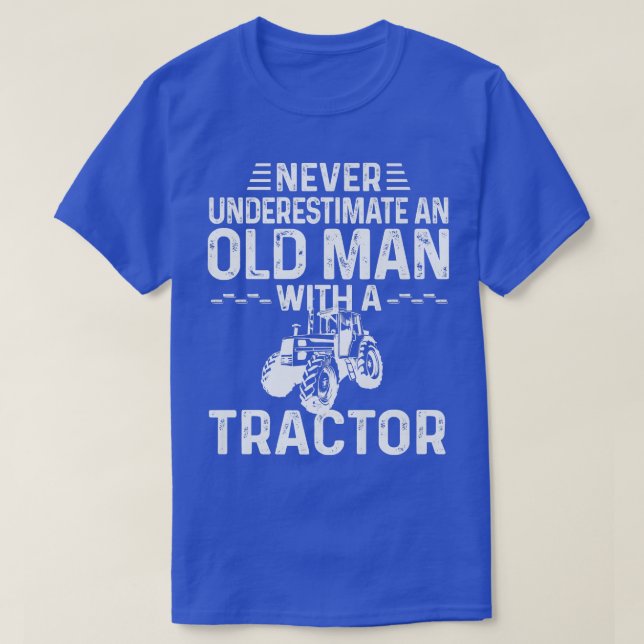 Mens Never Underestimate An Old Man With A Tractor T-Shirt (Design Front)