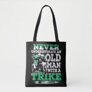 Mens Never Underestimate An Old Man With A Trike C Tote Bag