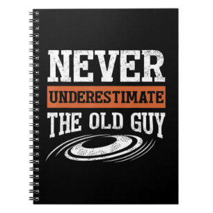 Mens Never Underestimate The Old Guy Funny Disc Go Notebook