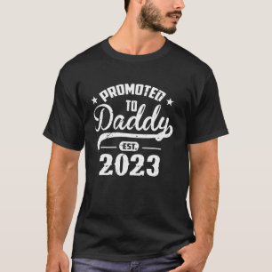 Mens New Daddy Promoted To Daddy Est 2023 Future D T-Shirt