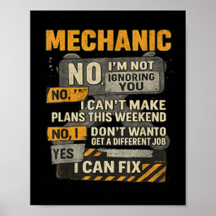 Mens No Im Not Ignoring You Mechanic Wrench Humour Poster