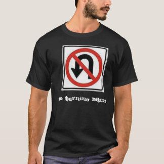 Men's "No U Turn" T-shirt