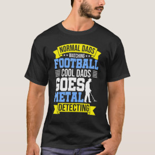 Mens Normal Dads Watch Football Cool Dads Goes Met T-Shirt