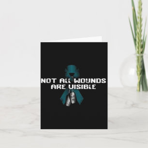 Mens Not Wounds Are Visible Not Pain Is Physical Card