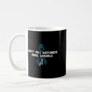 Mens Not Wounds Are Visible Not Pain Is Physical Coffee Mug