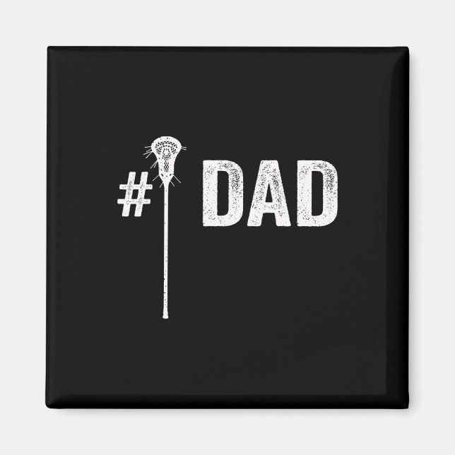 Mens Number One Lacrosse Dad  Magnet (Front)