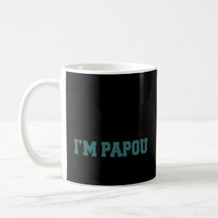 Mens Of Course I'm Right I'm Papou Greek Grandpa F Coffee Mug