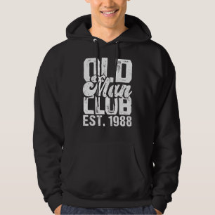 Mens Old Man Club Est 1988 Senior Citizen Humour Hoodie