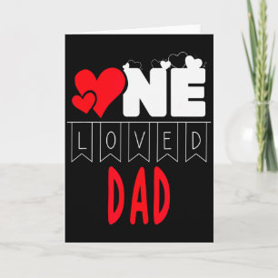 Mens One Loved Dad Valentines Day Graphic Art Card