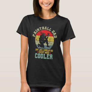 Mens Paintball Dad Just Like A Normal Dad Paintbal T-Shirt