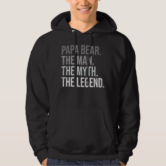 Mens Papa Bear The Man The Myth The Legend Best Da Hoodie