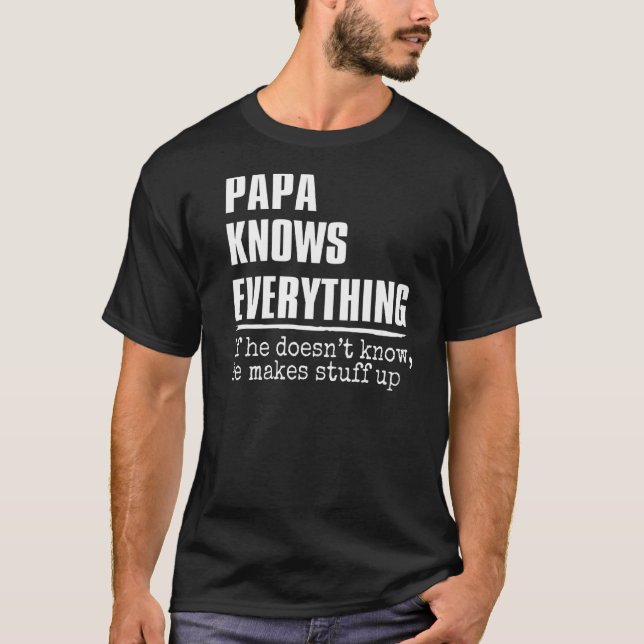 Mens Papa Knows Everything  60th   Father's Day T-Shirt (Front)