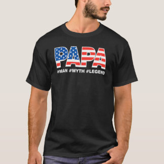 Mens Papa Man Myth Legend Dad Father  Fathers Day  T-Shirt