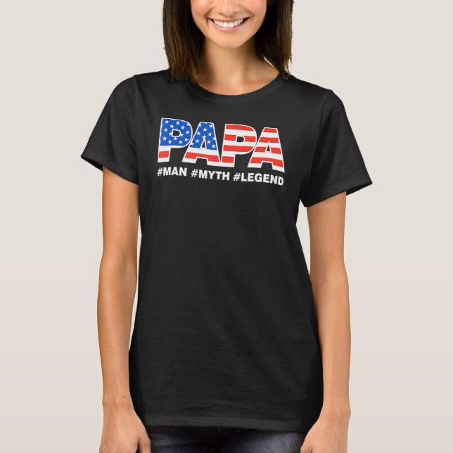 Mens Papa Man Myth Legend Dad Father  Fathers Day T-Shirt (Front)