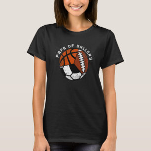 Mens Papa Of Ballers Soccer Basketball Football P T-Shirt