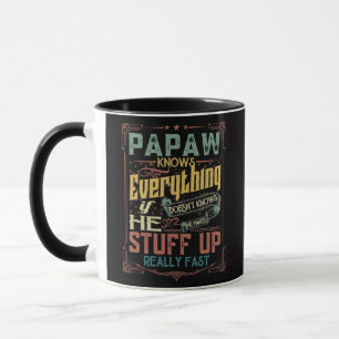 Mens Papaw Knows Everything If He Doesn't Know Mug