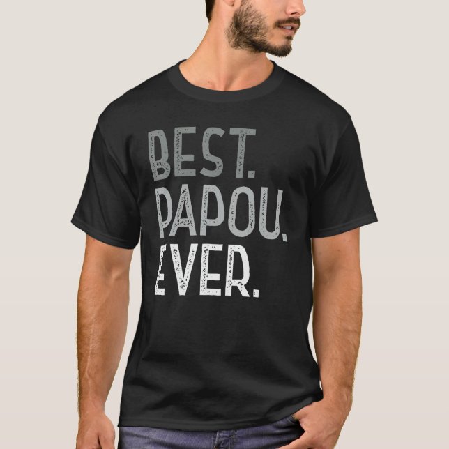 Mens Papou T For Grandpa Men Father's Day Best Pap T-Shirt (Front)