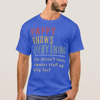Mens Pappy Knows Everything  Grandpa knows evrythi T-Shirt
