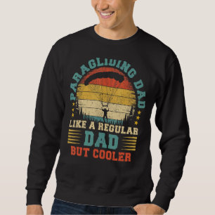 Mens Paragliding Sports Vintage Paragliding Dad F Sweatshirt
