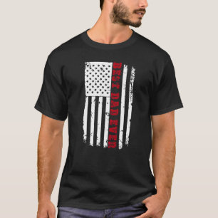 Mens Patriotic American Flag Best Dad Ever   Fathe T-Shirt