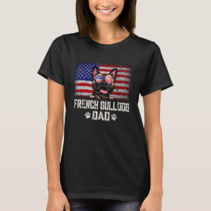 Mens Patriotic French Bulldog Dad American Flag 4t T-Shirt