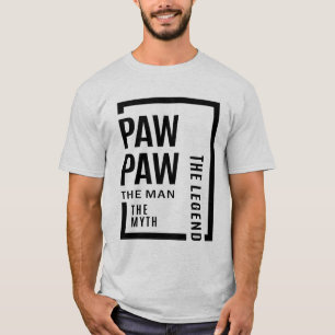 Mens Pawpaw The Man The Myth The Legend Gift T-Shirt