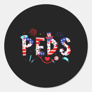 Mens Peds Nurse July 4th Pediatric Nurse Happy Classic Round Sticker