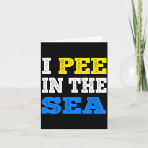 Mens pee in the sea funny ocean summer performance card