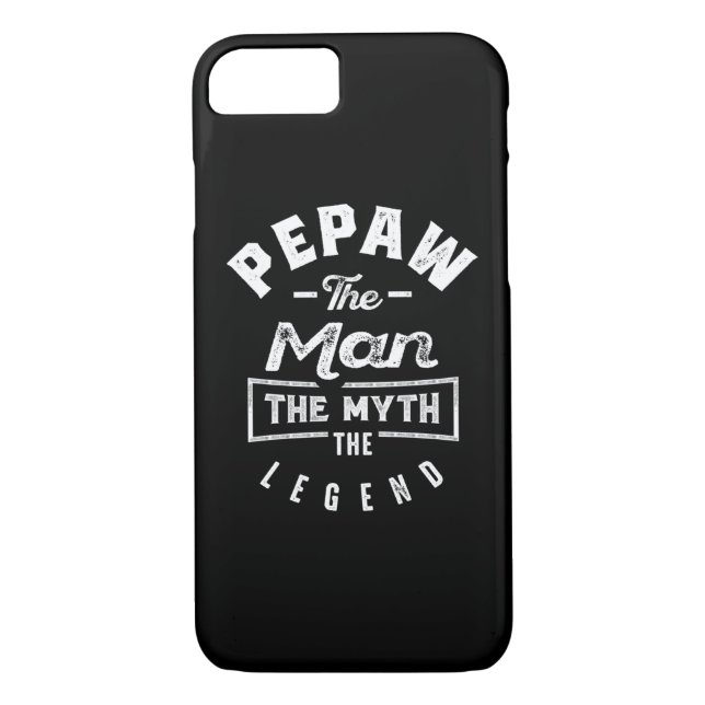 Mens Pepaw The Man The Myth The Legend Gift Case-Mate iPhone Case (Back)