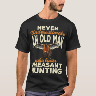 Mens Pheasant Hunting Upland Bird Hunting  T-Shirt