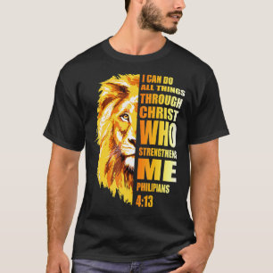Mens Philippians 413 Christian Bible Verse Lion Me T-Shirt
