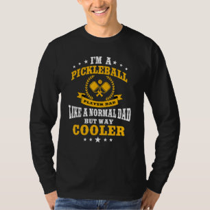 Mens Pickleball Dad Saying Pickleball Paddles And  T-Shirt