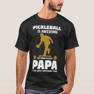Mens Pickleball for a proud grandfather called Pa T-Shirt