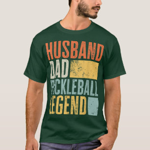 Mens Pickleball Husband Dad Legendary Father Best T-Shirt