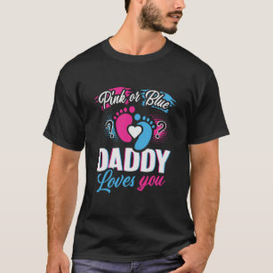 Mens Pink or Blue Daddy Loves You For Father's T-Shirt
